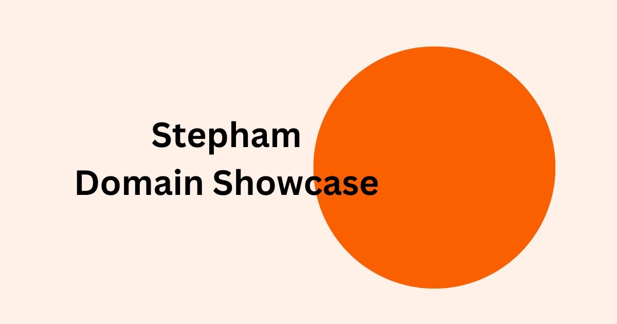 Stepham Domains